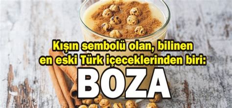 Boza: Bilinen en eski Türk içeceği…